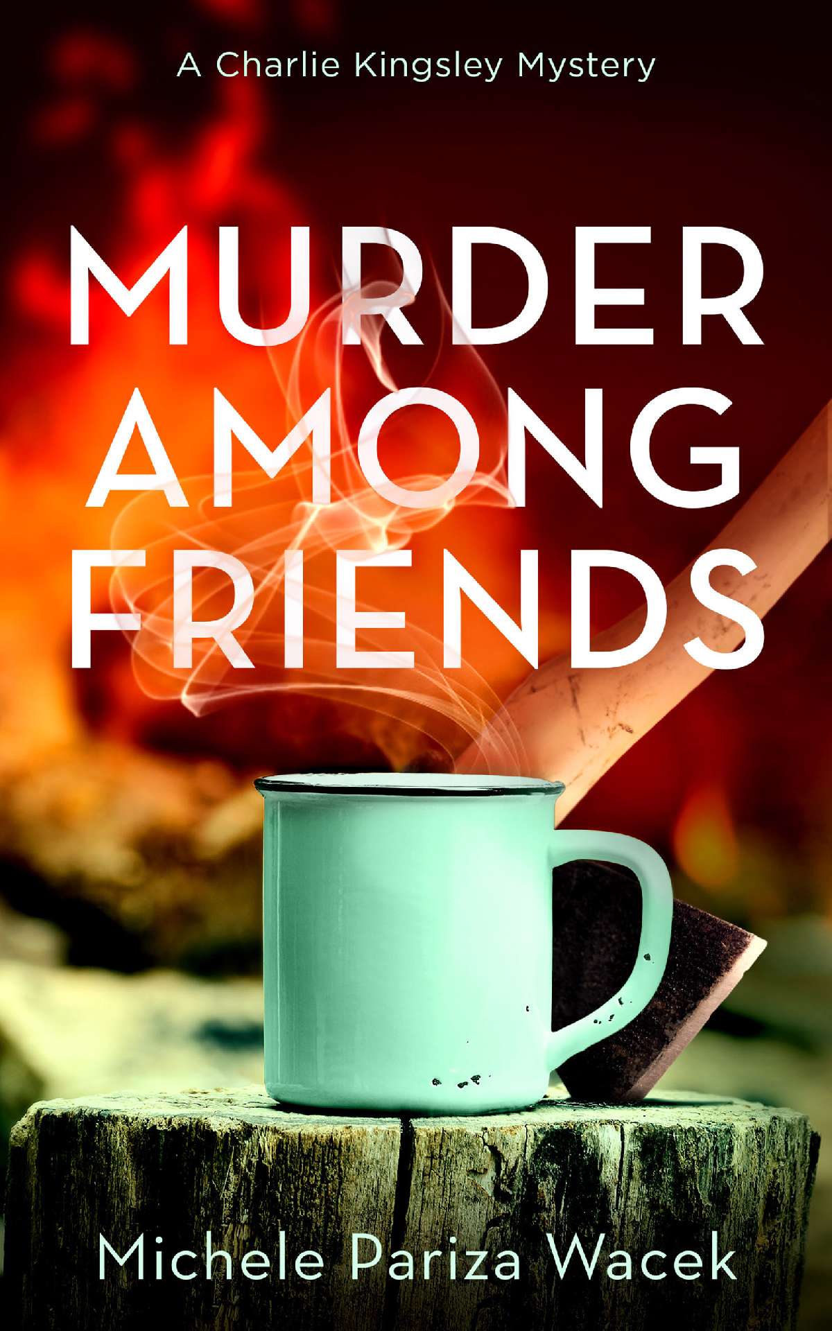 Murder Among Friends - Charlie Kingsley Mysteries 4