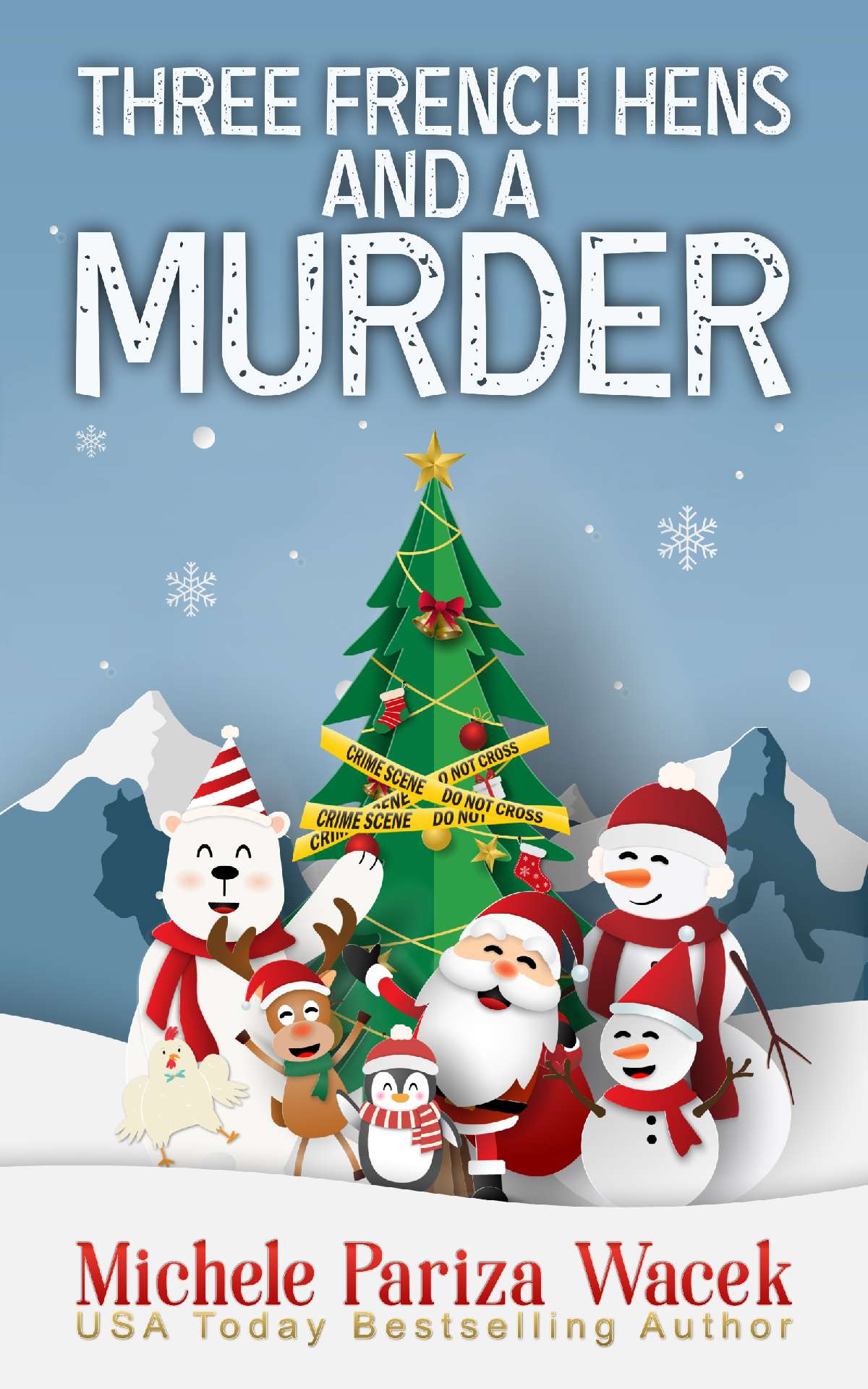 Three French Hens and a Murder - A Charlie Kingsley Cozy Novella 4