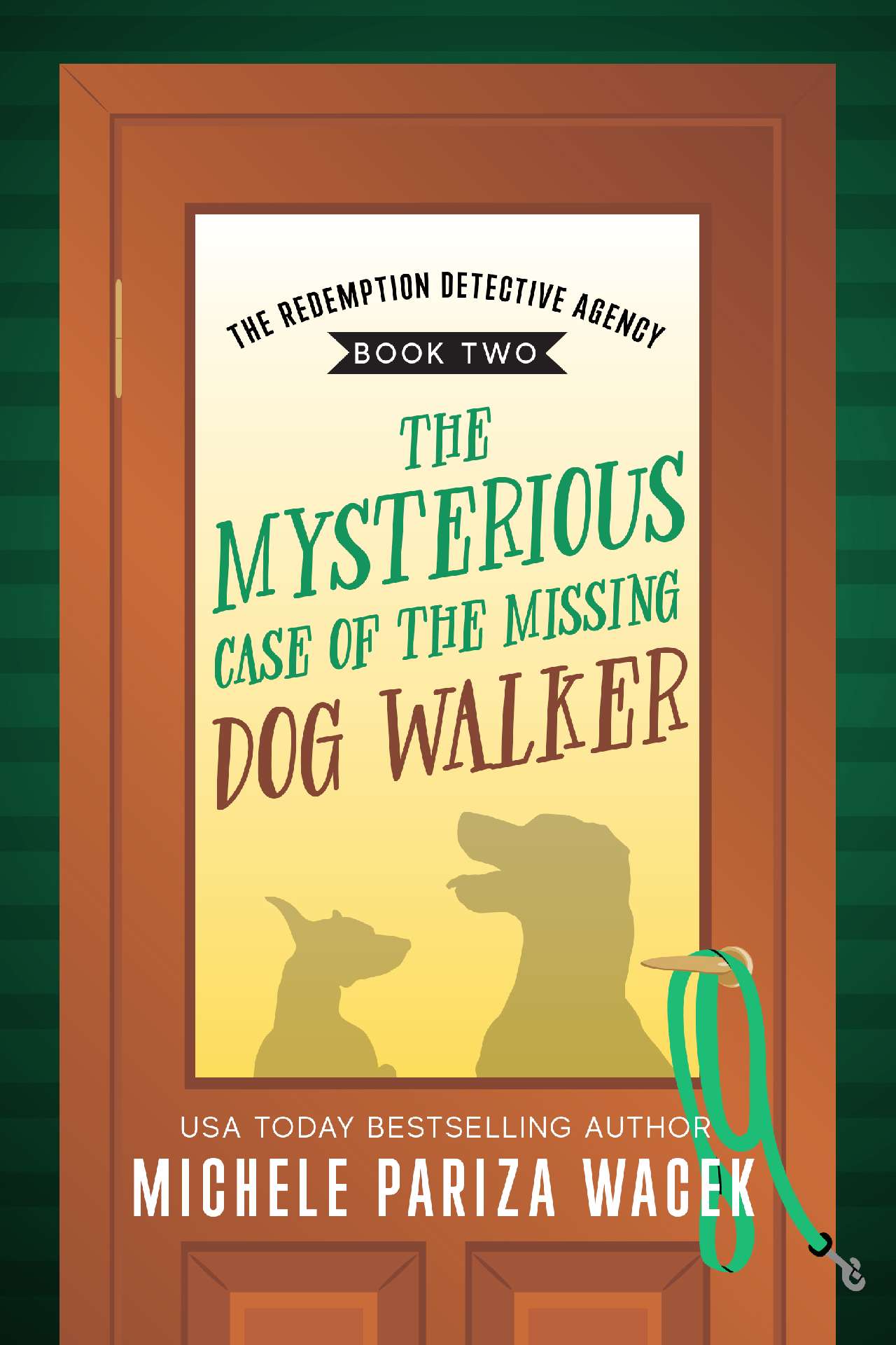The Mysterious Case of the Missing Dog Walker - The Redemption Detective Agency 2