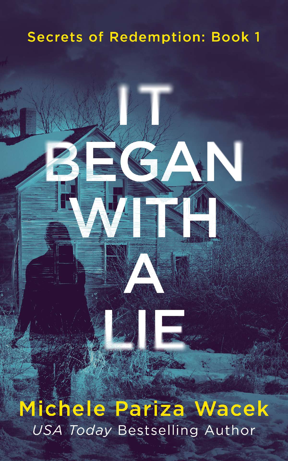 It Began With a Lie - Secrets of Redemption 1