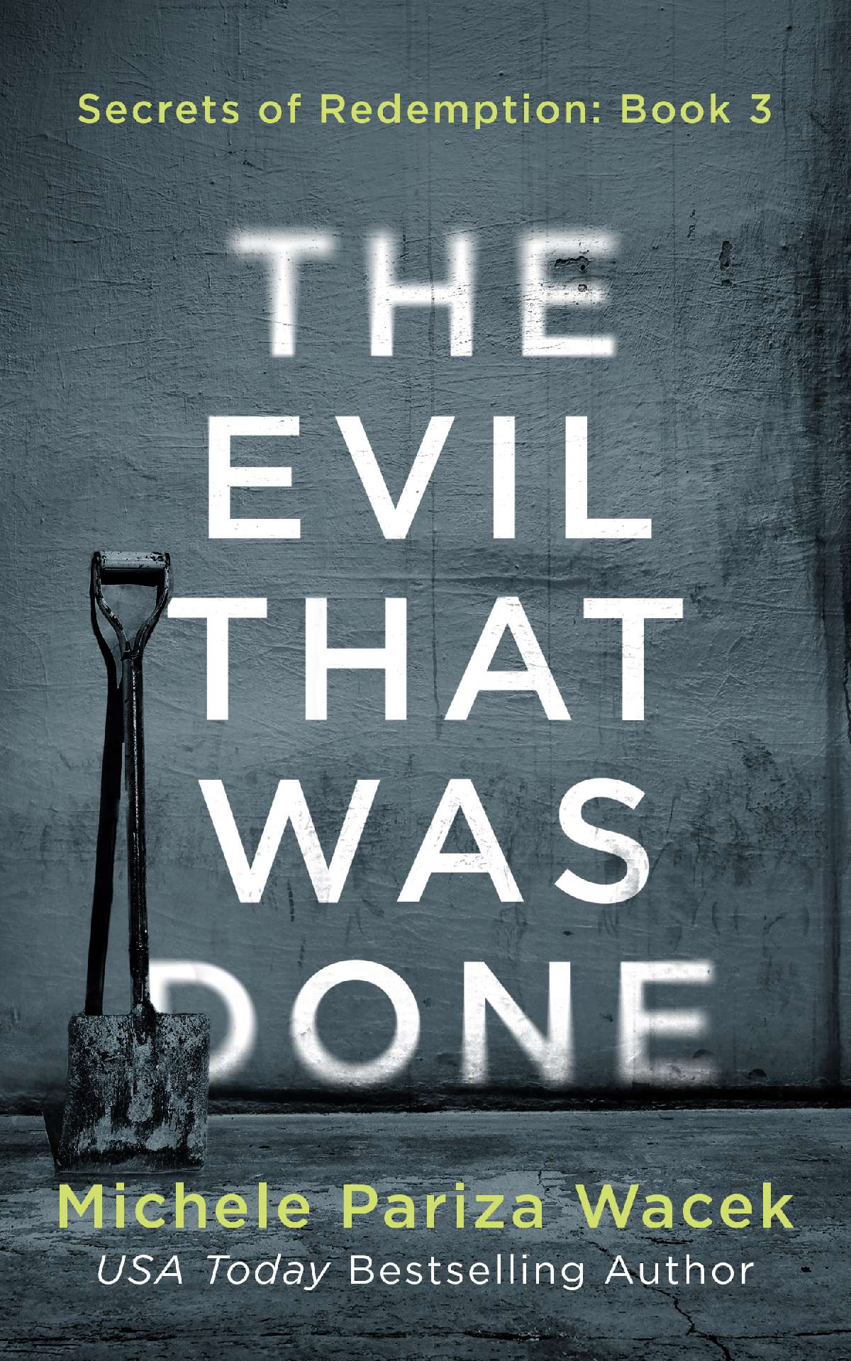 The Evil That Was Done - Secrets of Redemption 3