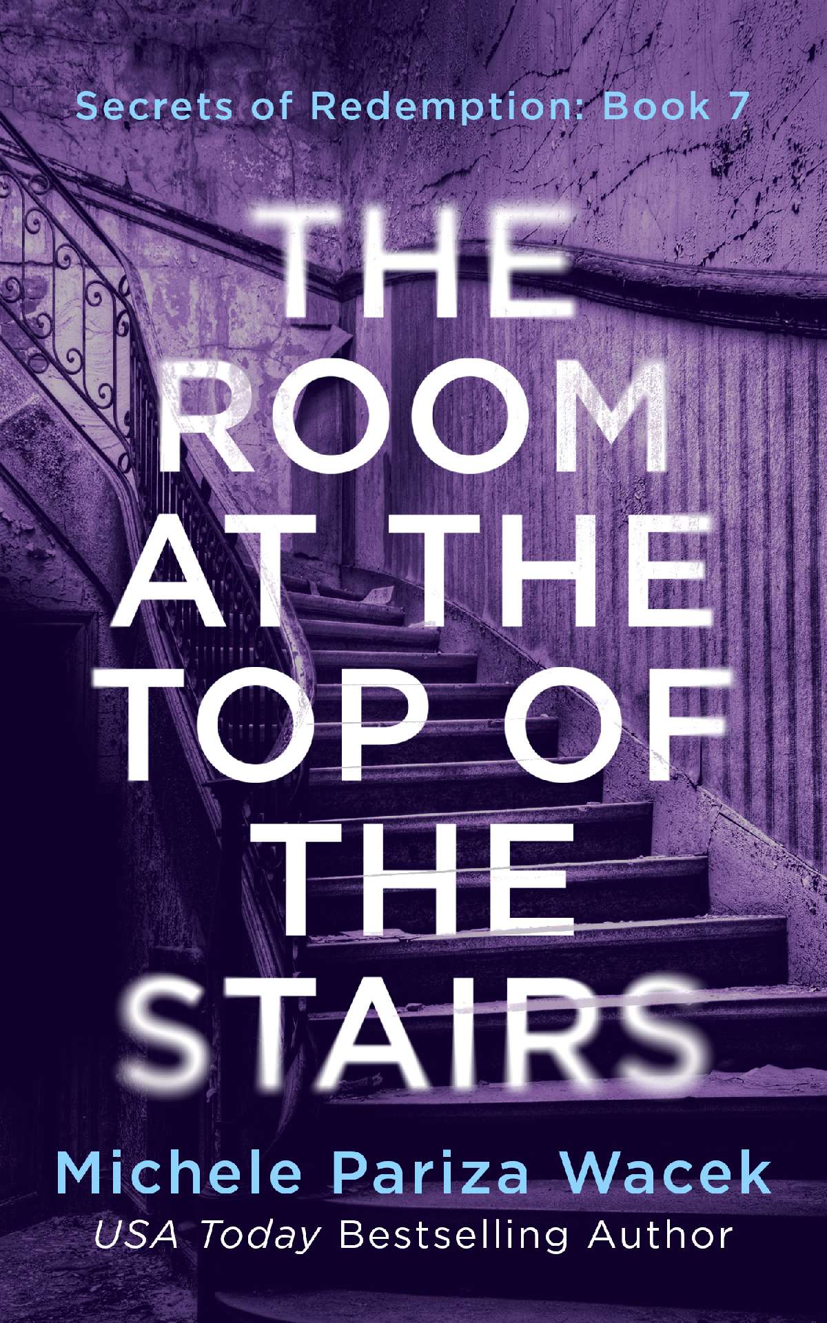 The Room at the Top of the Stairs - Secrets of Redemption 7