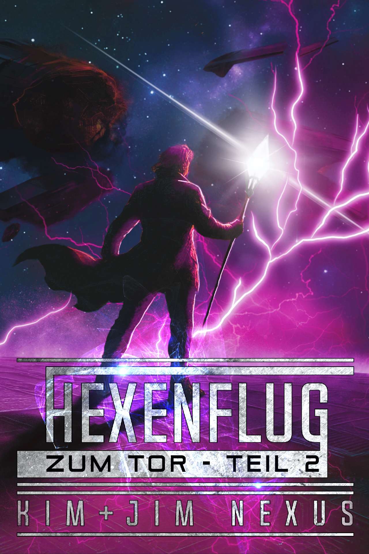 Hexenflug zum Tor - Teil 2: Hexenflug Chroniken #05.2 - Hexenflug Chroniken 06