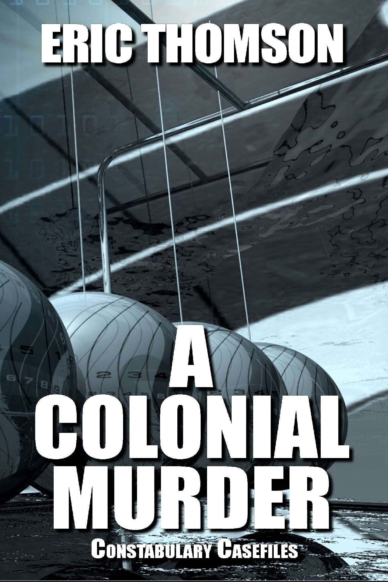 A Colonial Murder - Constabulary Casefiles 2