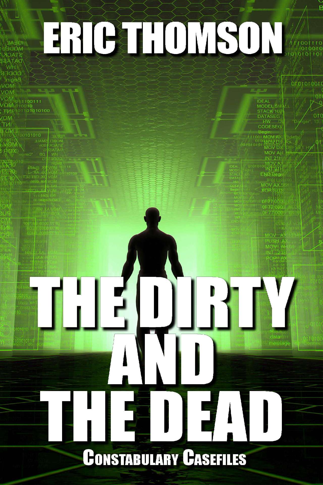 The Dirty and the Dead - Constabulary Casefiles 3