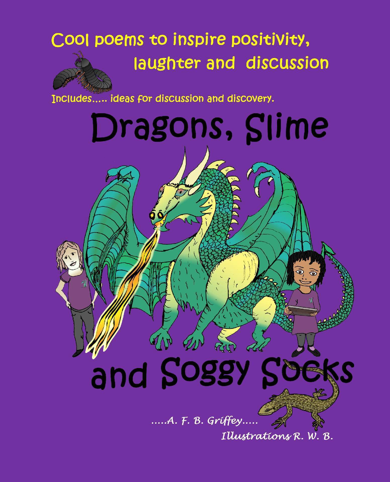 Dragons, Slime and Soggy Socks