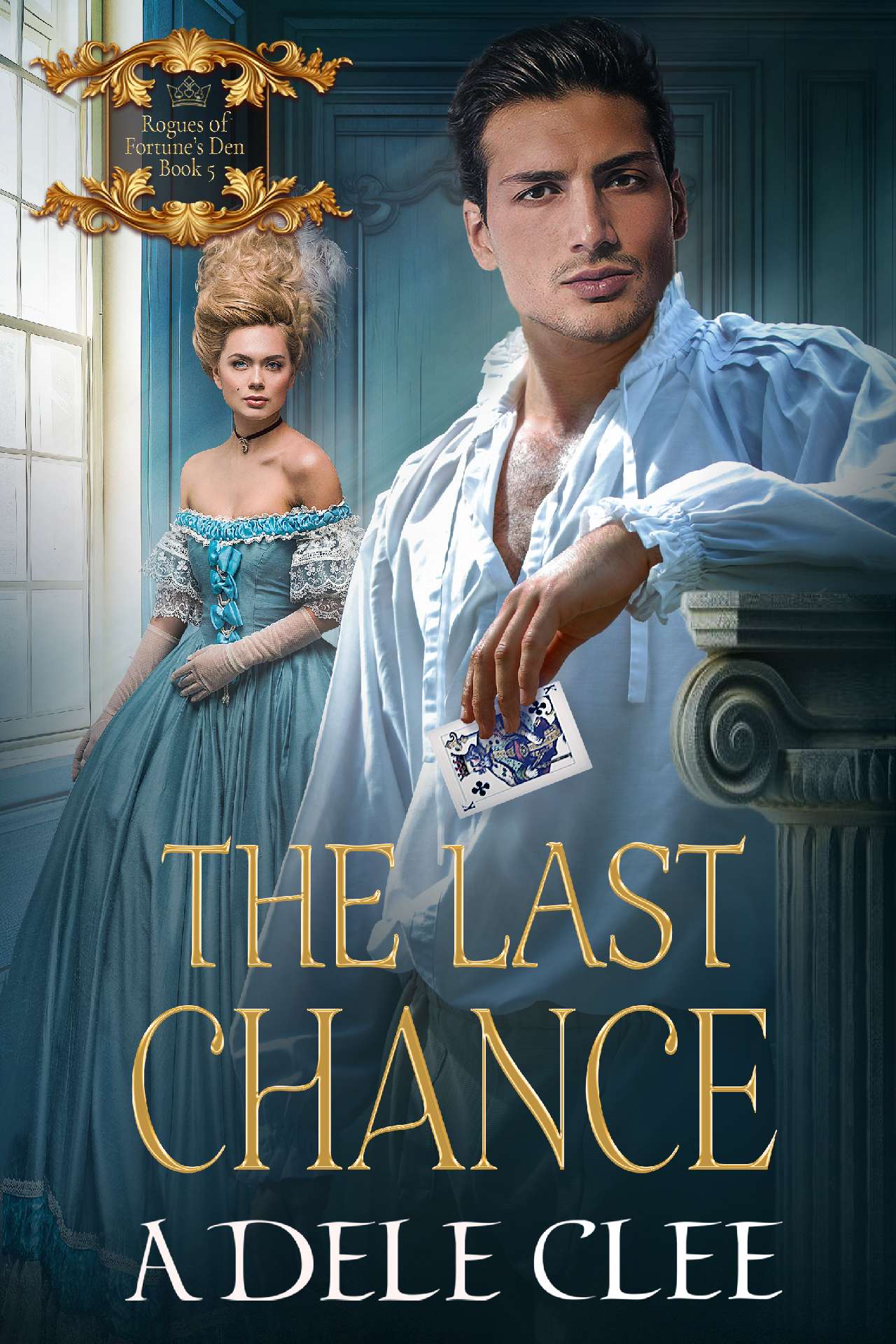 The Last Chance - Rogues of Fortune's Den 5