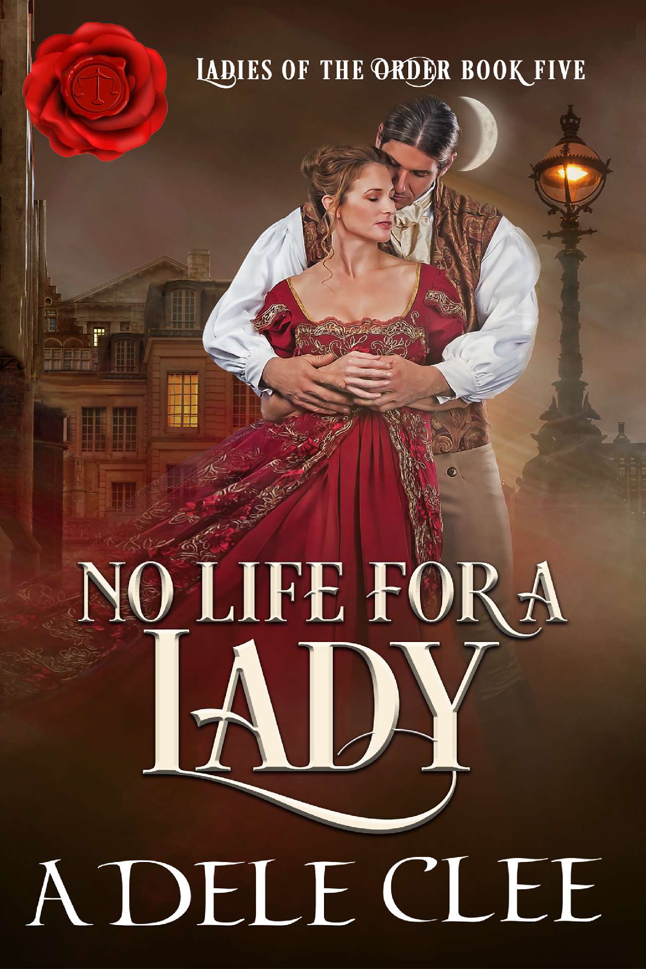 No Life for a Lady - Ladies of the Order 5
