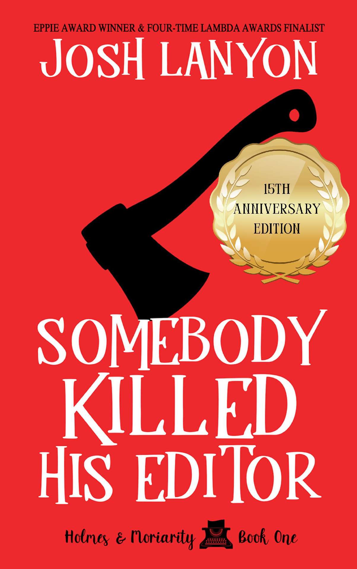Somebody Killed His Editor - Holmes & Moriarty 1