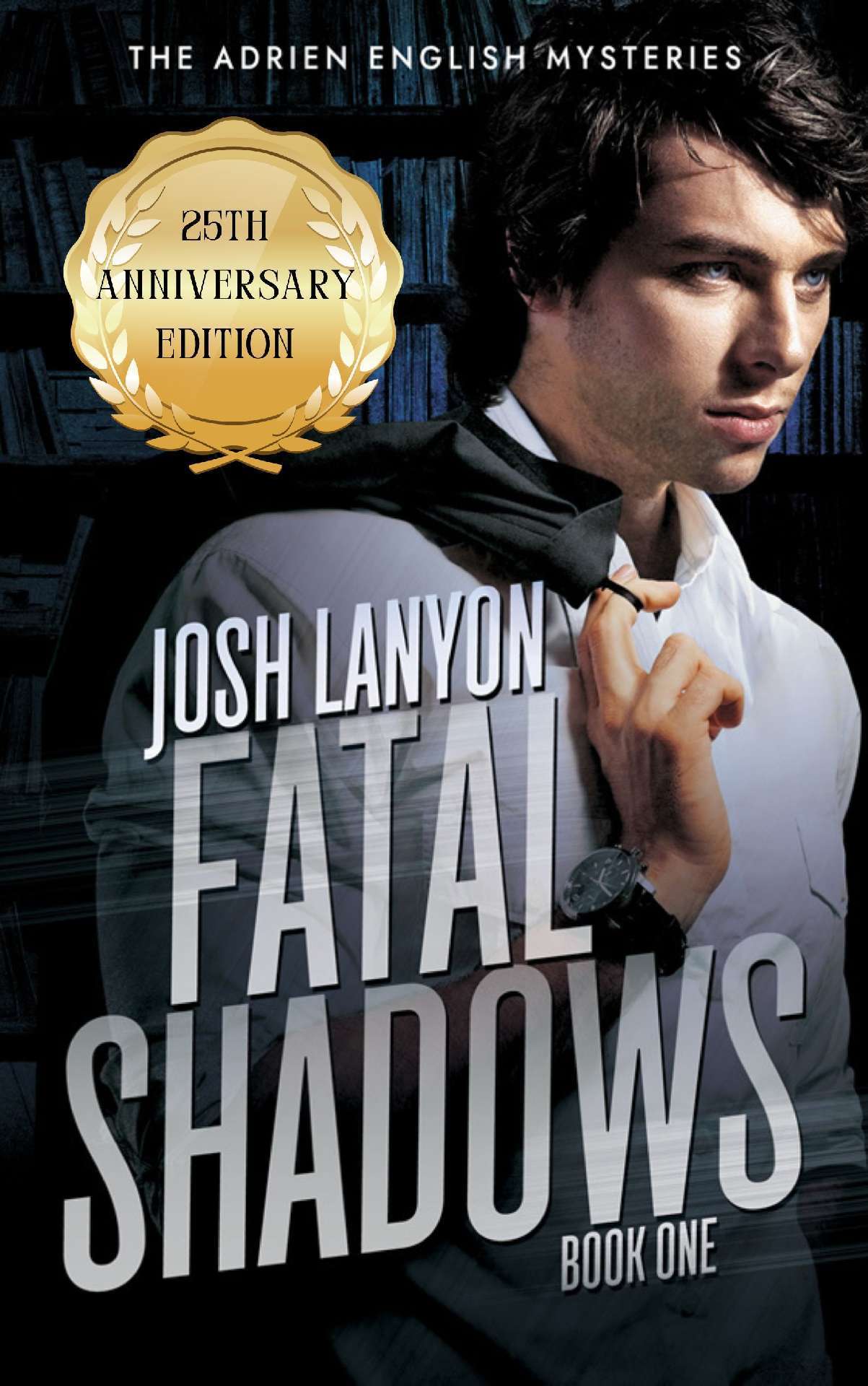 Fatal Shadows - The Adrien English Mysteries 1