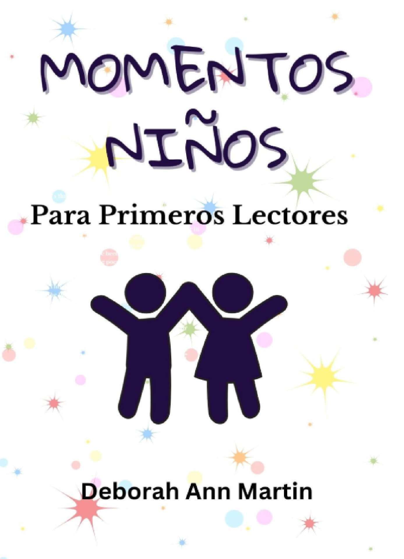 Momentos Niños: Para Primeros Lectores - Momentos de la Vida