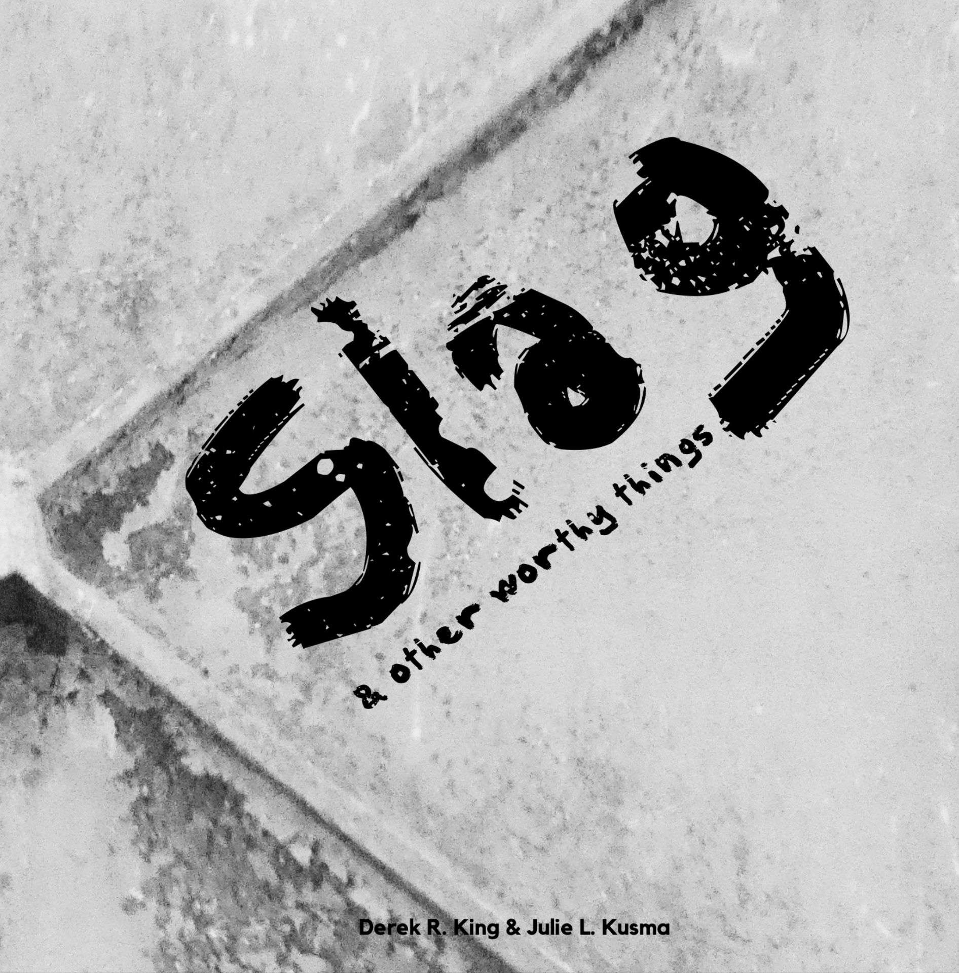 Slag & Other Worthy Things - Enlightenment