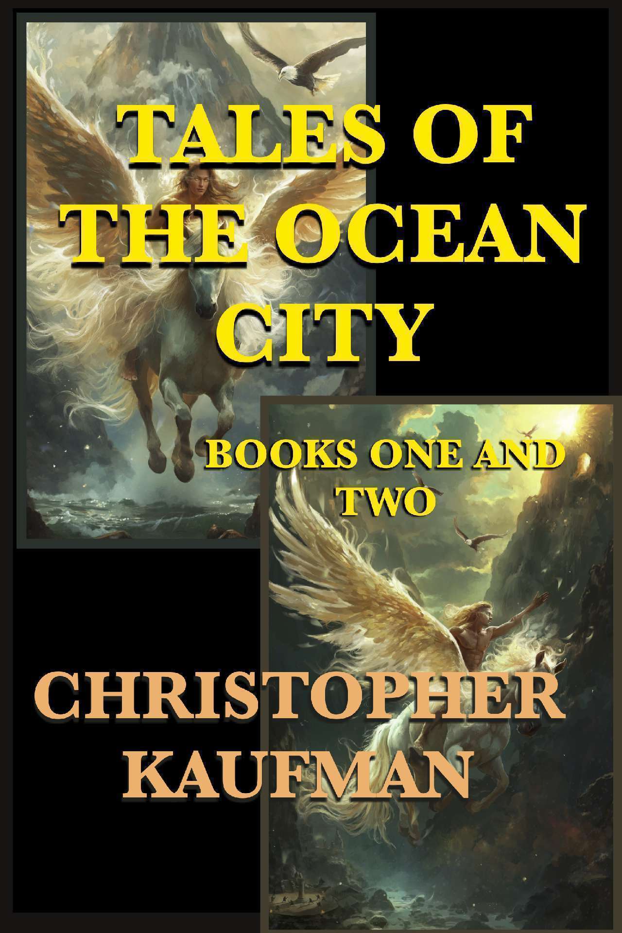 Battle In The Sky and Descent Into The Abyss - Tales Of The Ocean City: Books One and Two