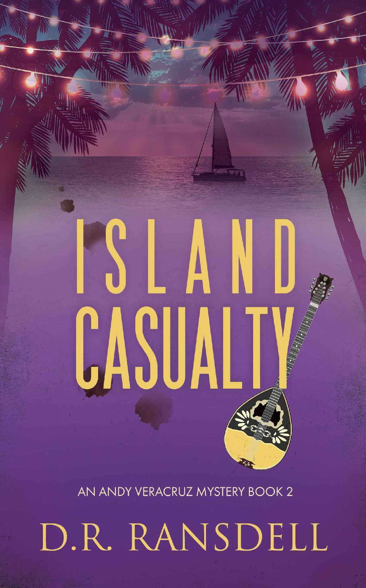 Island Casualty - An Andy Veracruz Mystery 2