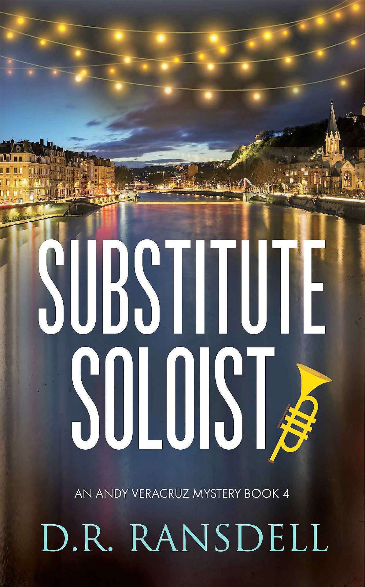 Substitute Soloist - An Andy Veracruz Mystery 4