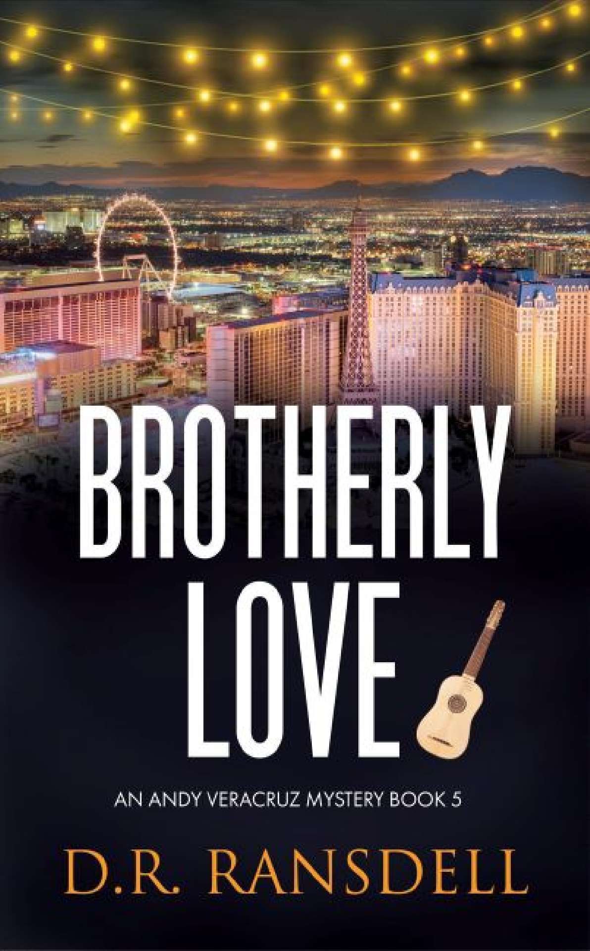 Brotherly Love - An Andy Veracruz Mystery 5