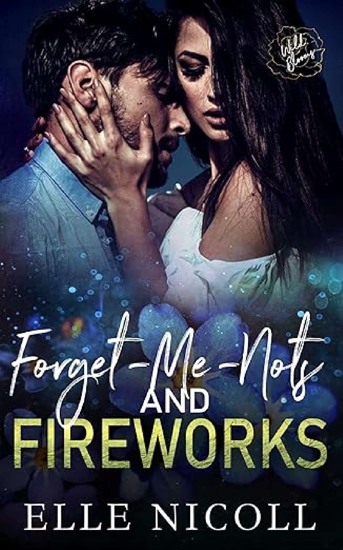 Forget Me Nots and Fireworks - The Men Prequ