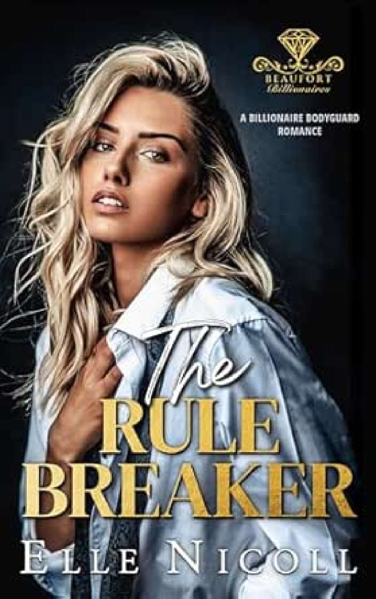 The Rule Breaker - Beaufort Billioanires 2