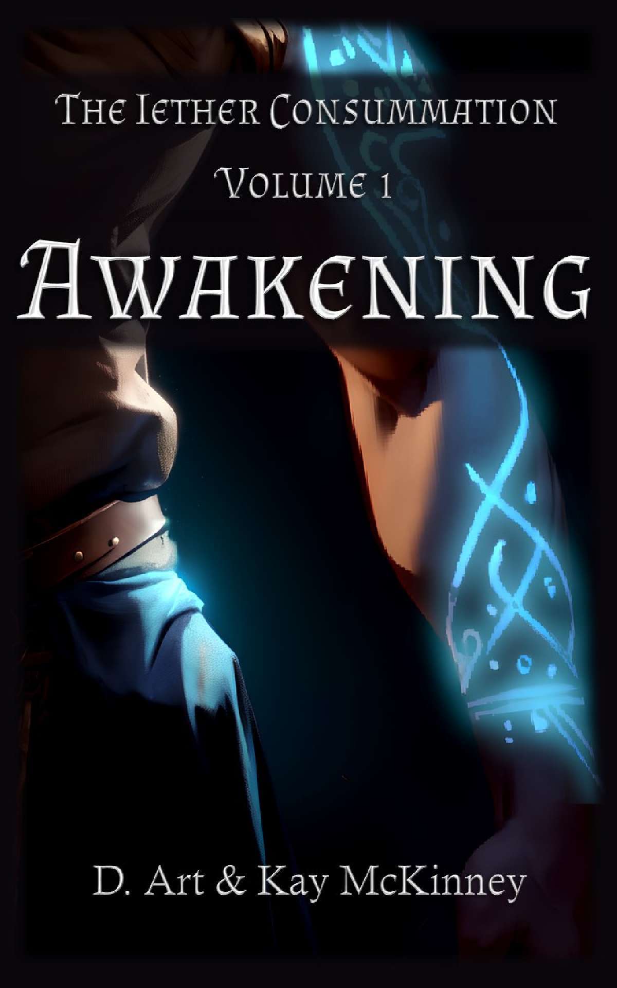 The Iether Consummation: Volume 1: Awakening - Iether Consummation 1