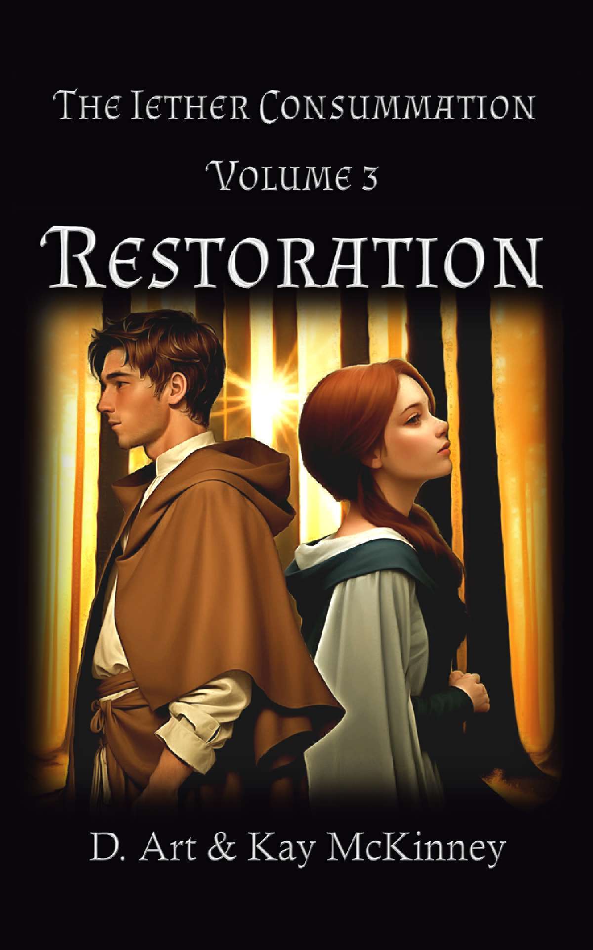 The Iether Consummation: Volume 3: Restoration - Iether Consummation 3