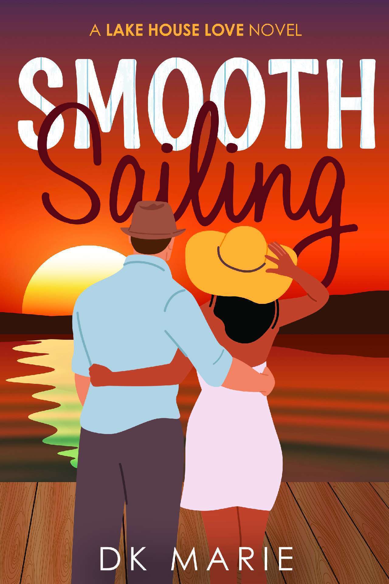 Smooth Sailing - Lake House Love 2