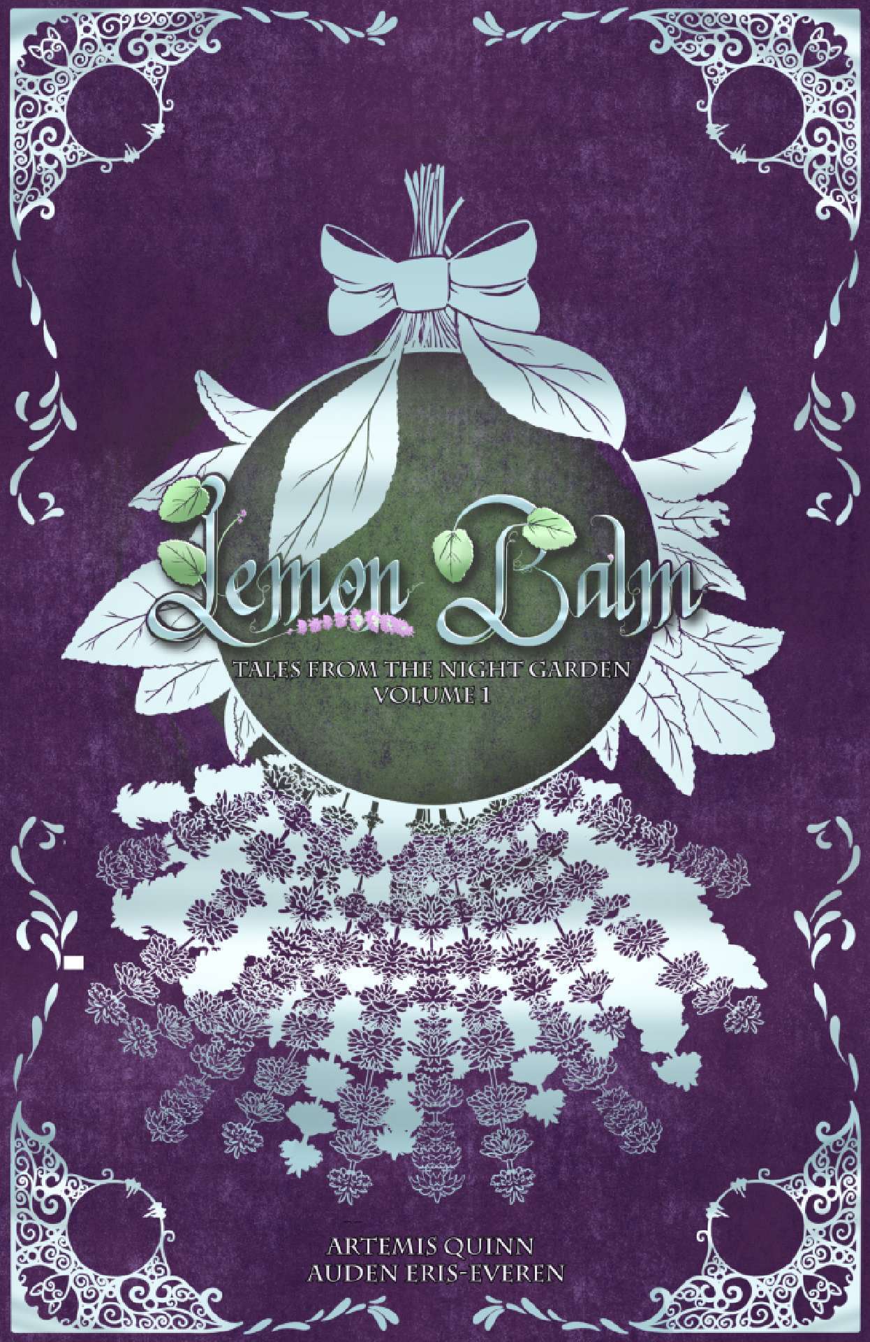 Lemon Balm - Tales From The Night Garden 1