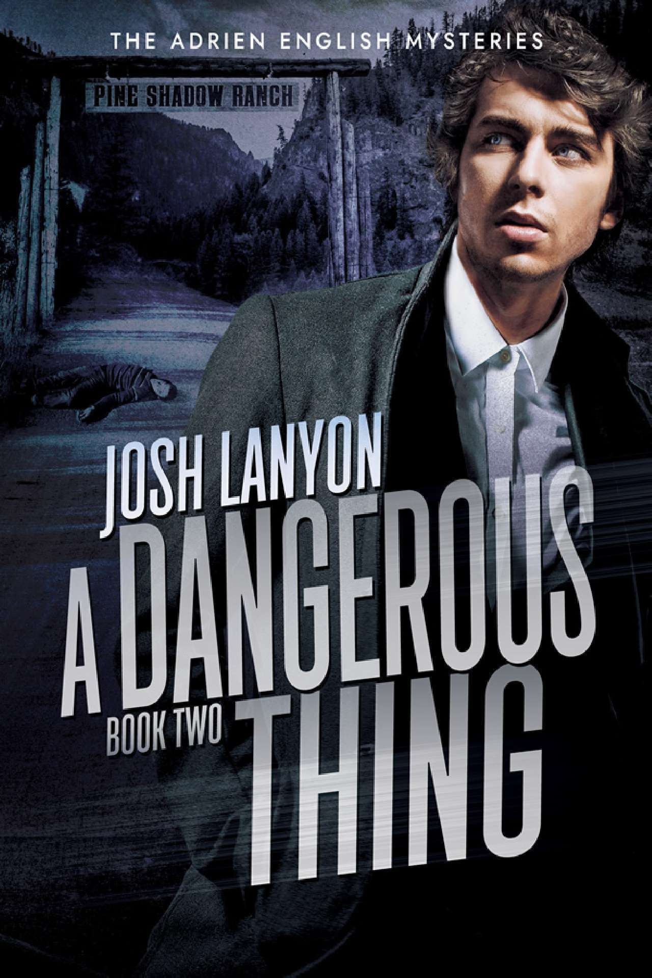 A Dangerous Thing - The Adrien English Mysteries 2