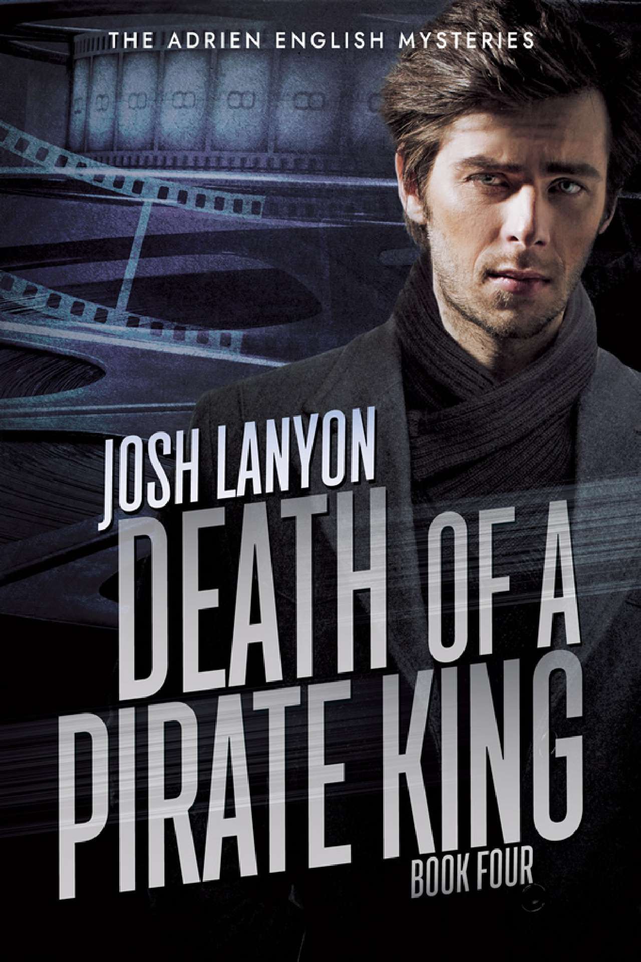 Death of a Pirate King - The Adrien English Mysteries 4