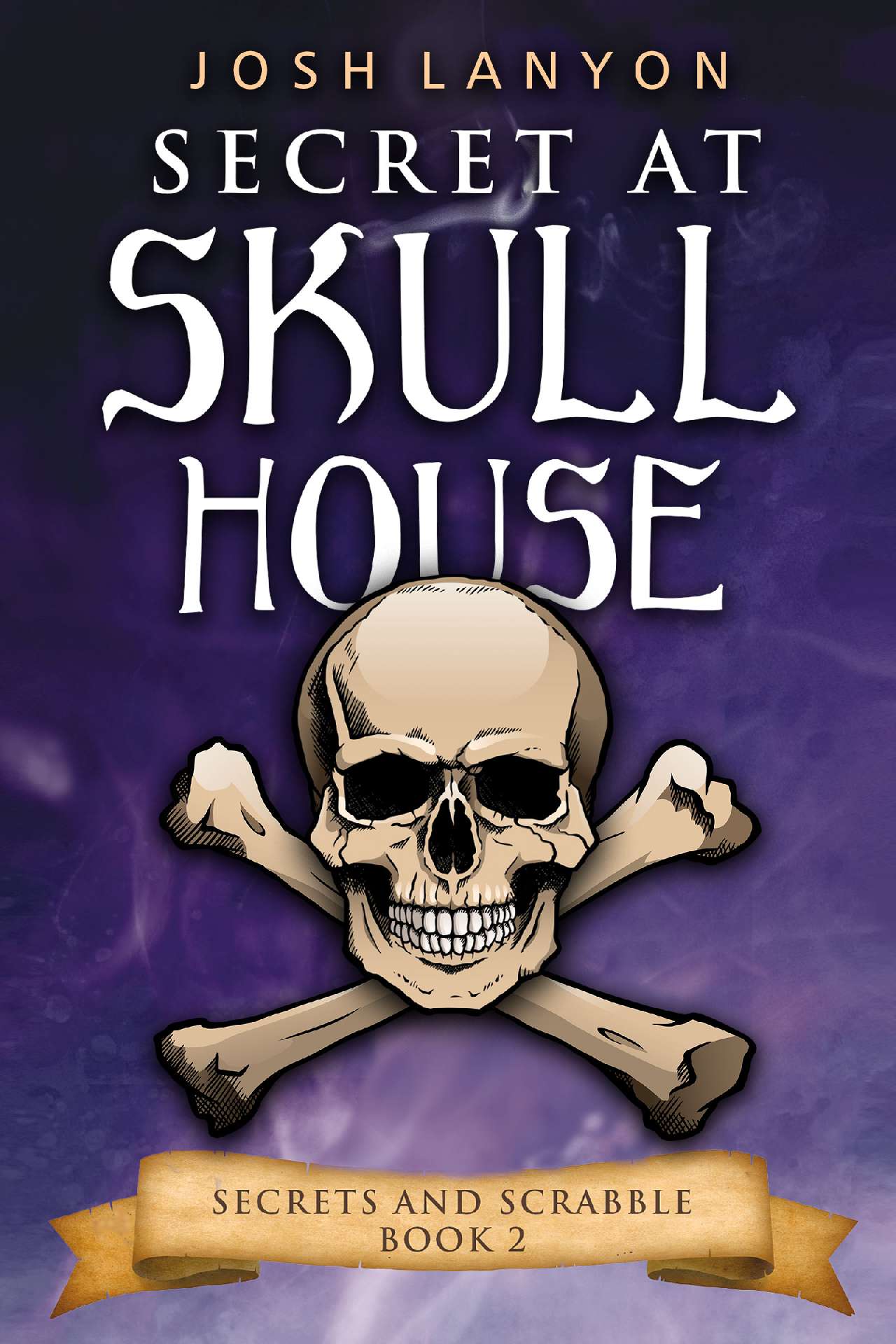 Secret at Skull House - Secrets and Scrabble 2