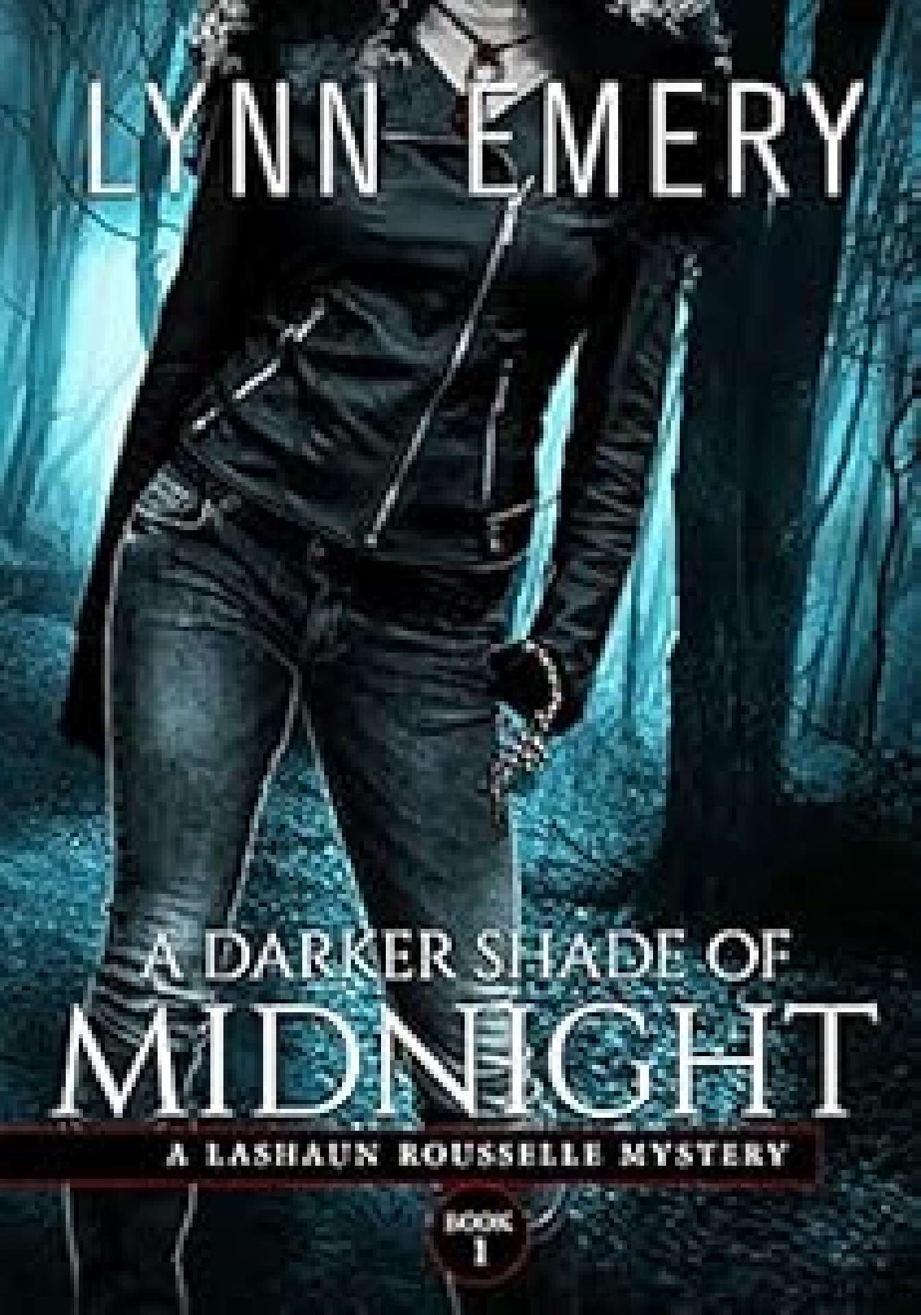 A Darker Shade of Midnight - LaShaun Rousselle Mystery 1