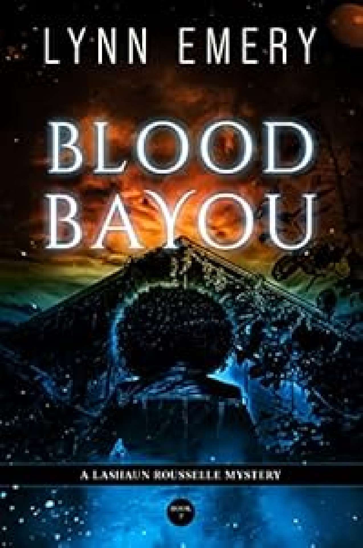 Blood Bayou - LaShaun Rousselle Mystery 7