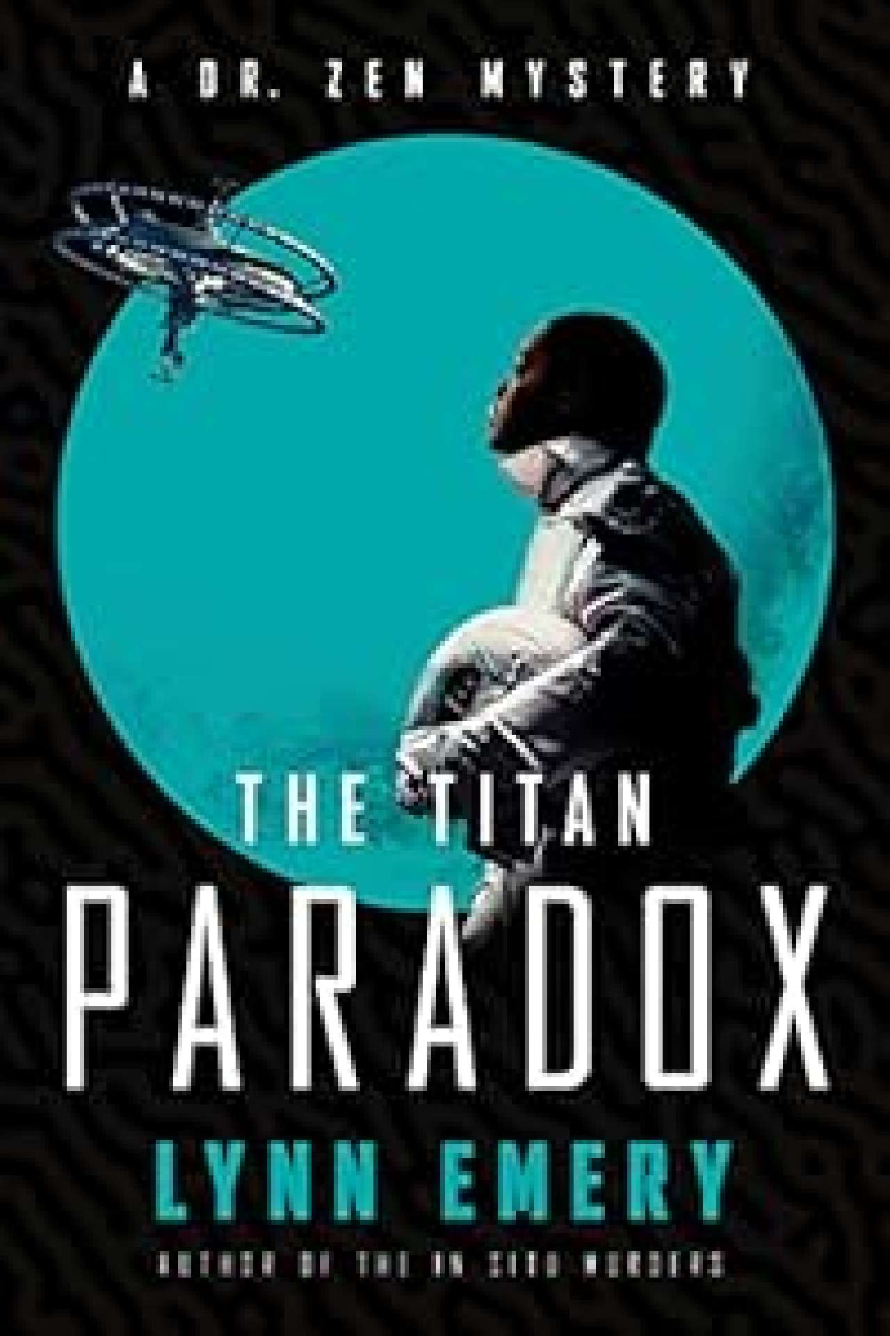 The Titan Paradox - Dr. Zen Mysteries 3