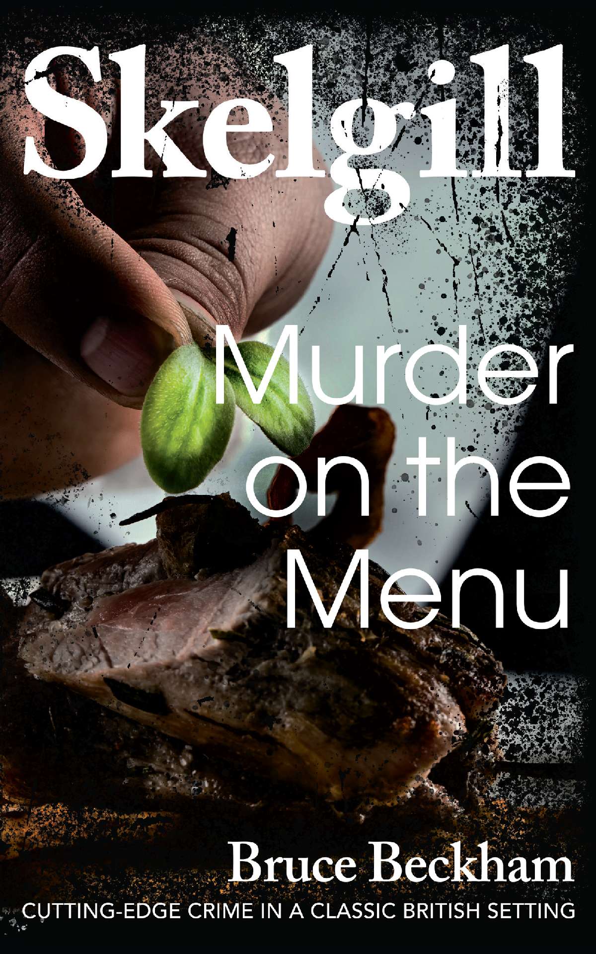 Murder on the Menu - Detective Inspector Skelgill Investigates 26