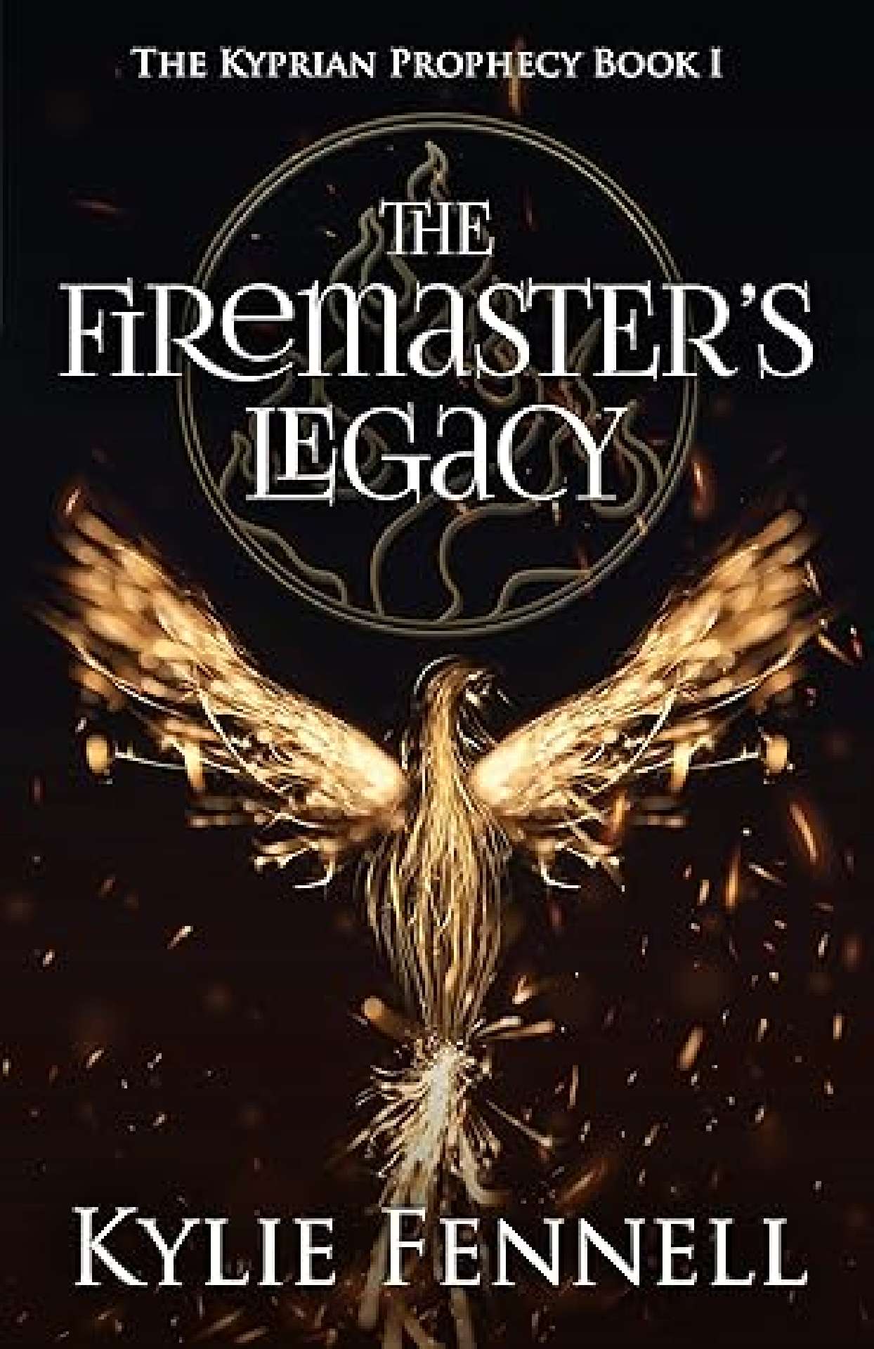 The Firemasters Legacy - The Kyprian Prophecy 1