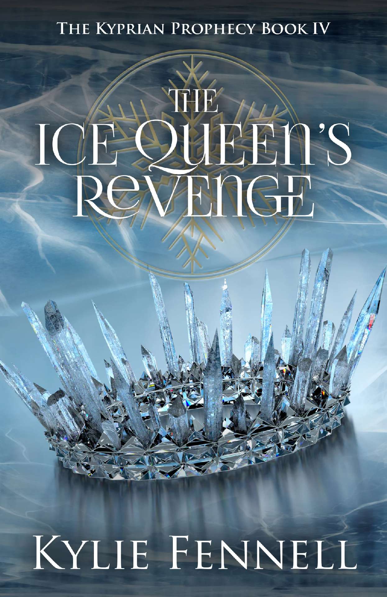 The Ice Queen's Revenge - The Kyprian Prophecy 4