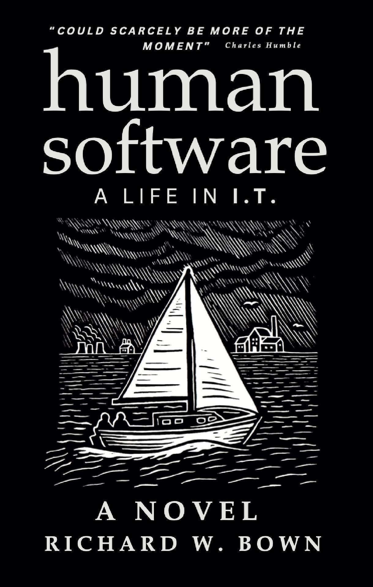 Human Software - A Life in IT - A Novel