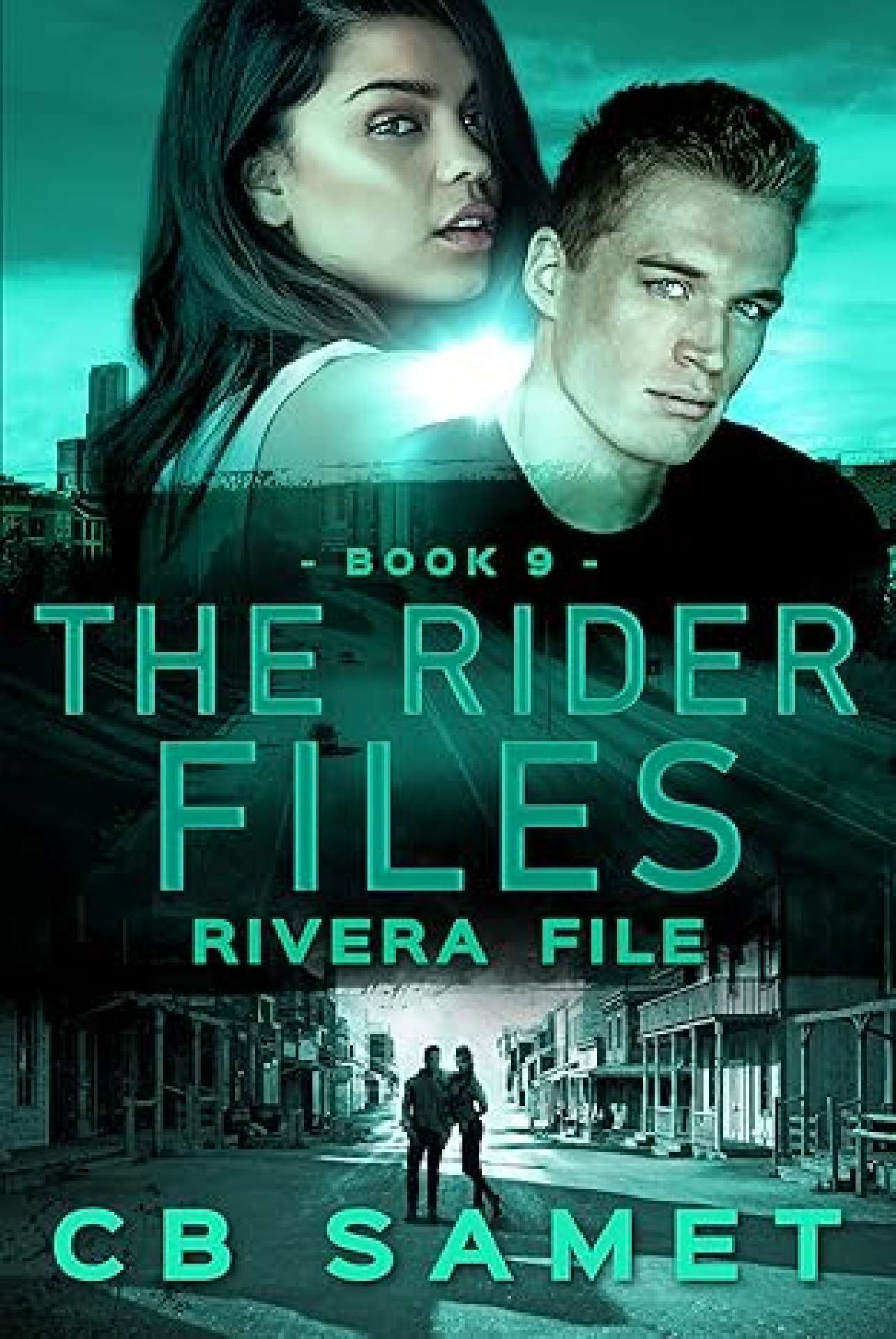 Rivera File - The Rider Files 9