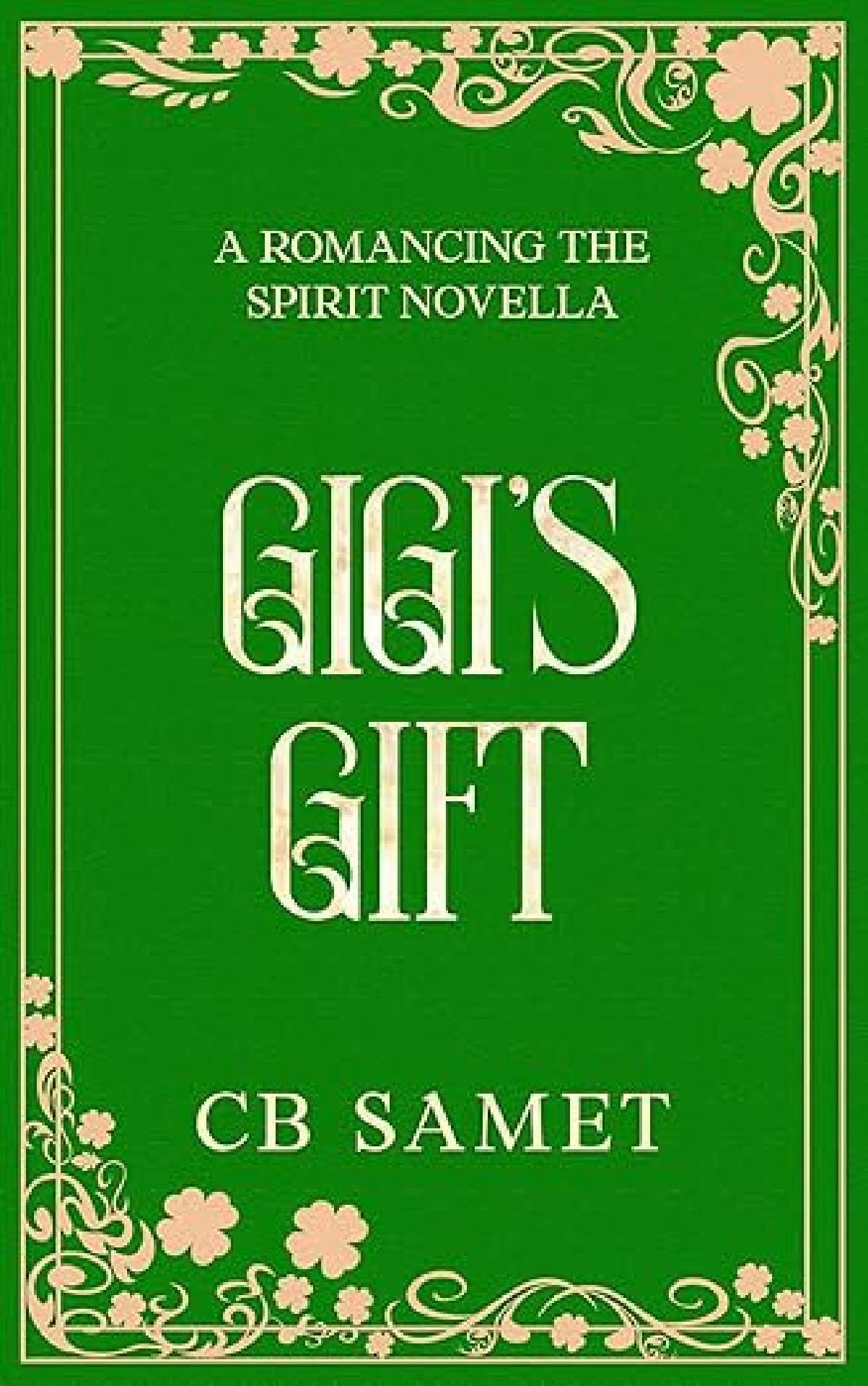 Gigi's Gift - Romancing the Spirit 16