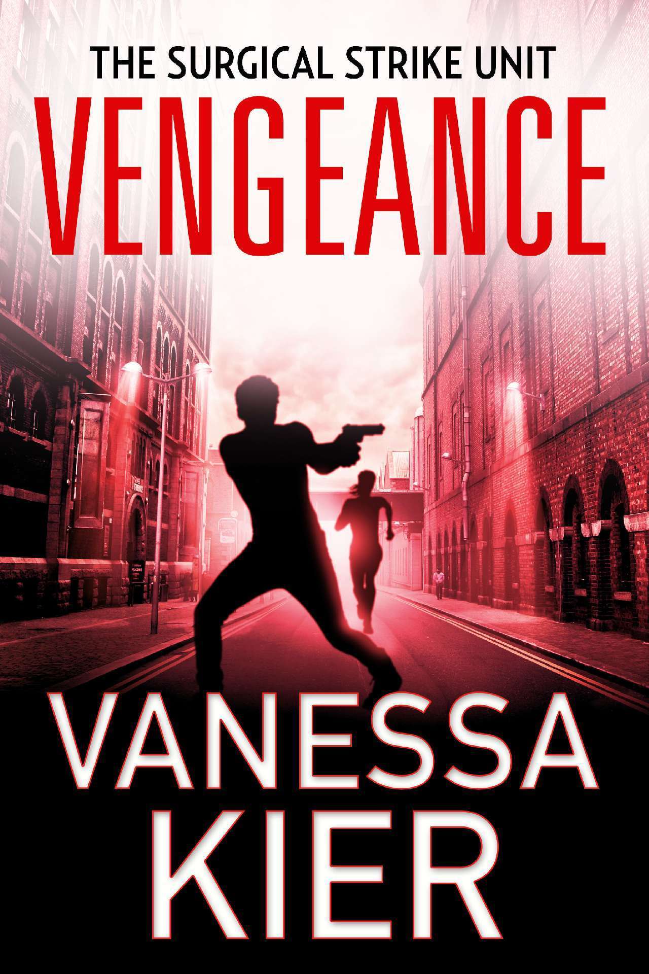 Vengeance - The Surgical Strike Unit #1