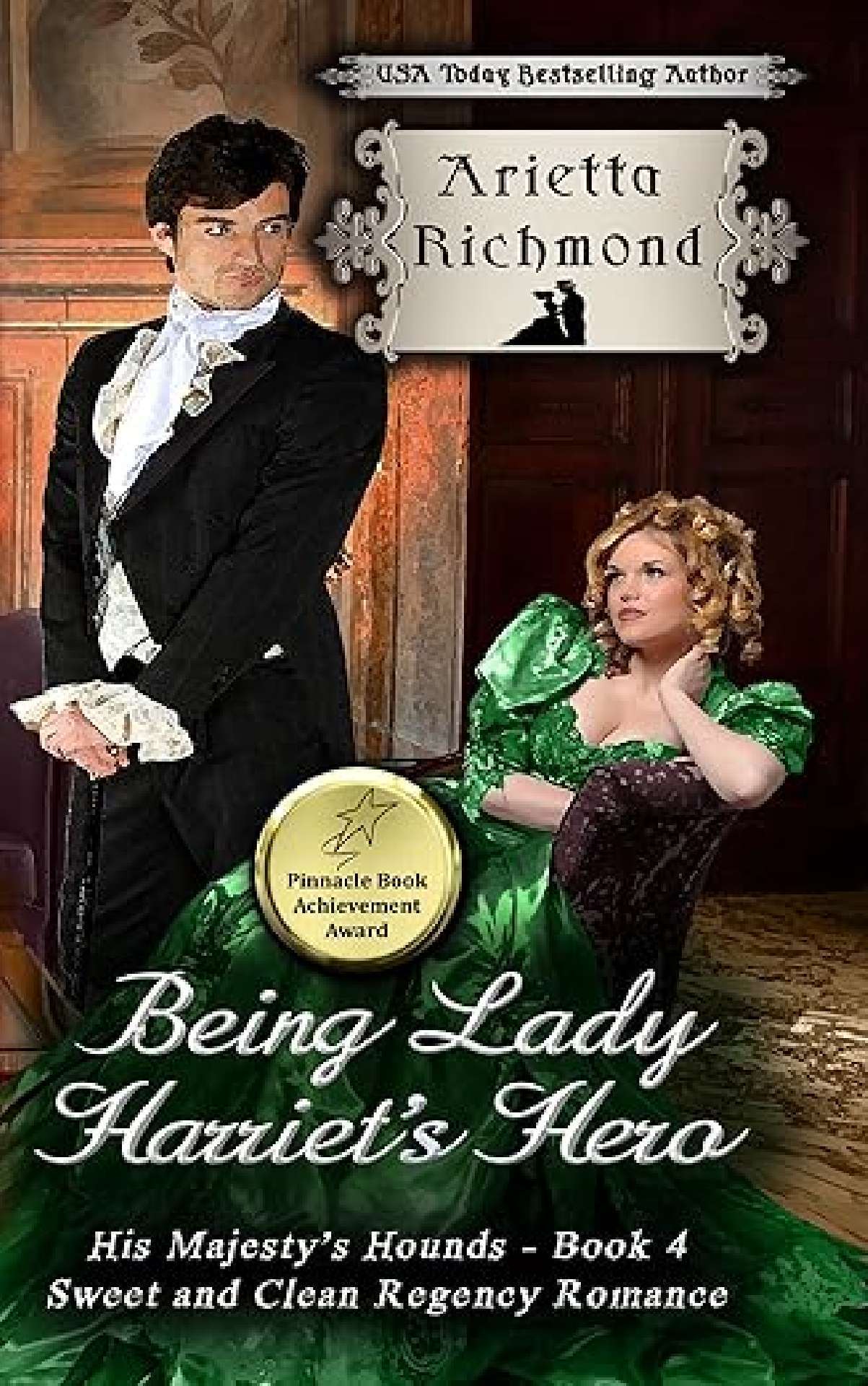 Being Lady Harriet's Hero - His Majesty's Hounds 4