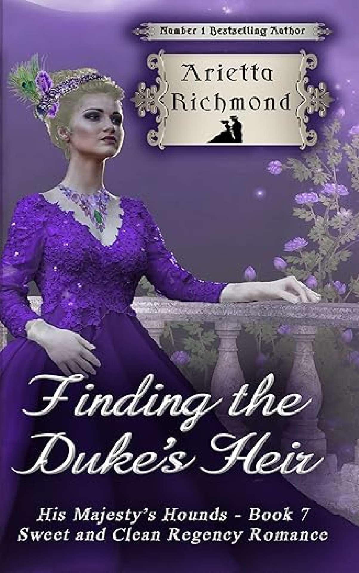 Finding the Duke's Heir - His Majesty's Hounds 7