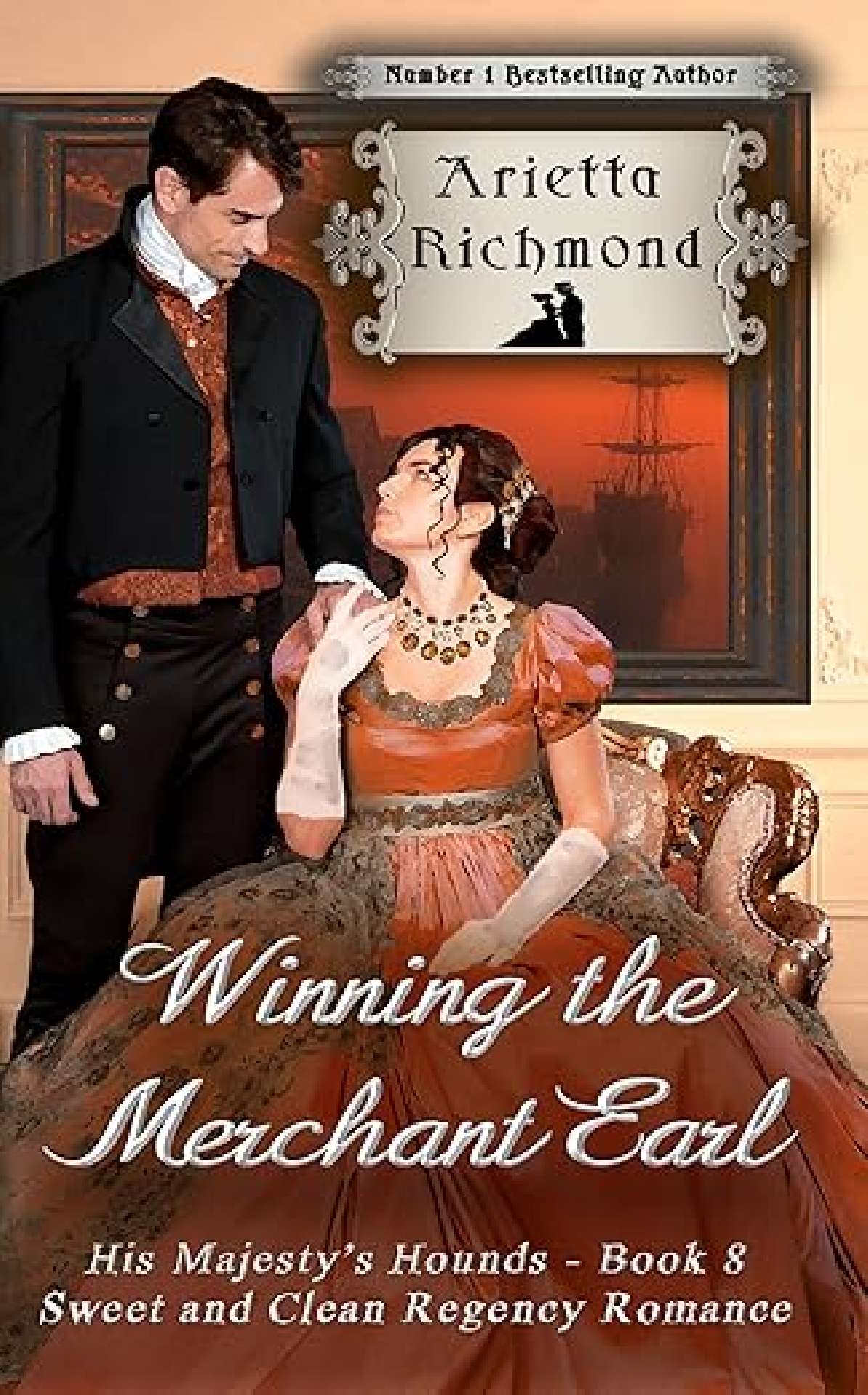 Winning the Merchant Earl - His Majesty's Hounds 8