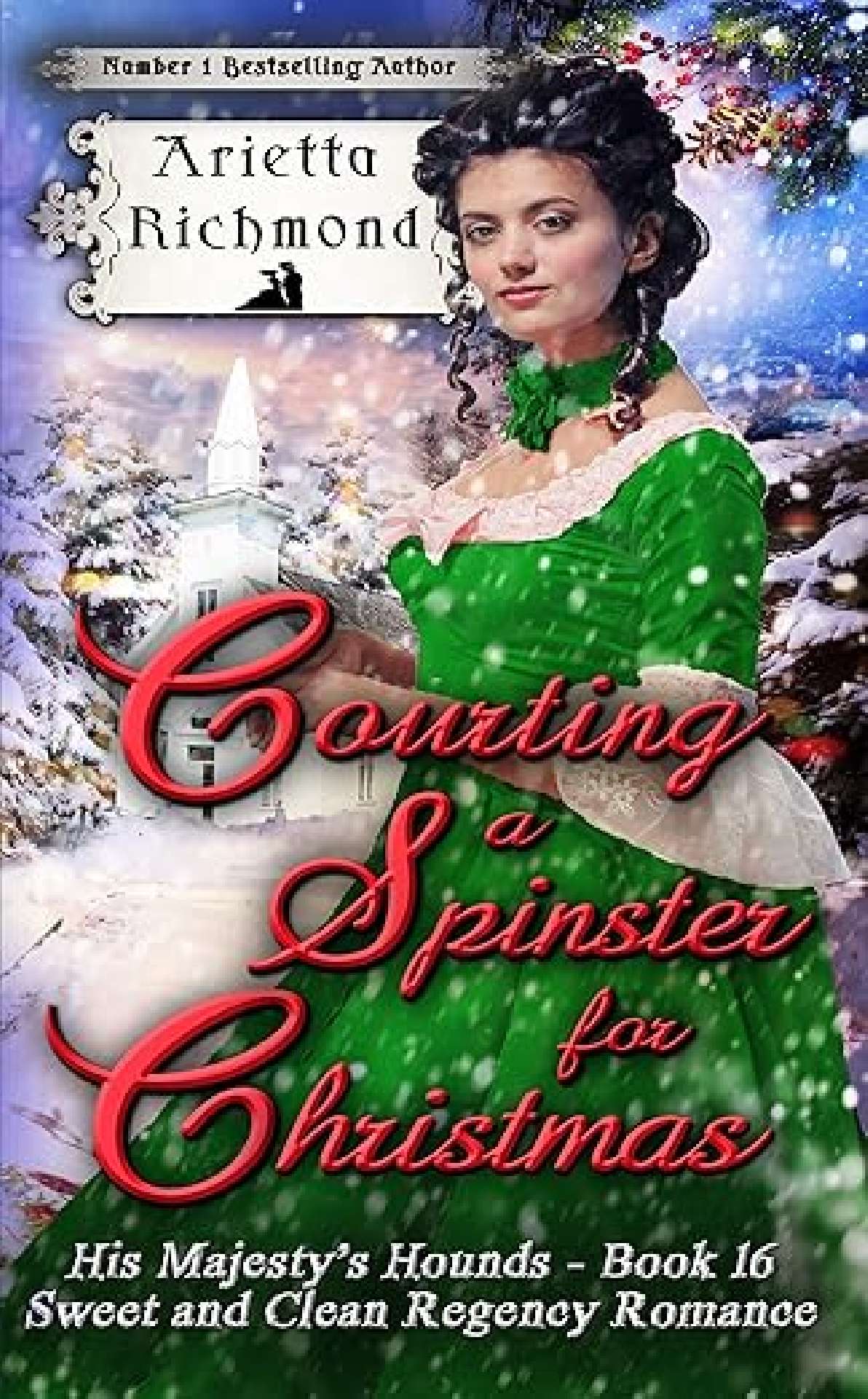 Courting a Spinster for Christmas - His Majesty's Hounds 16