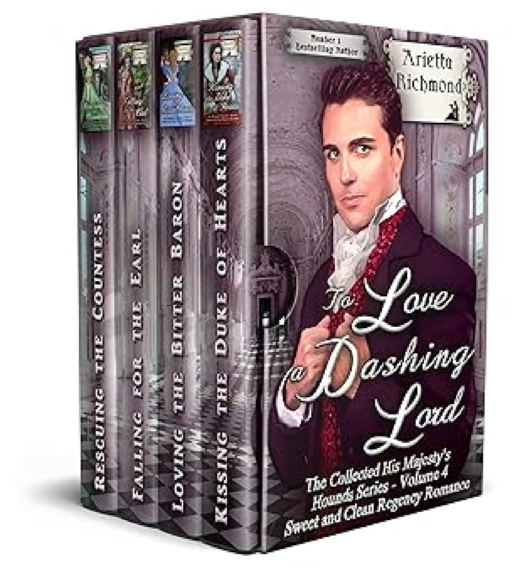 To Love a Dashing Lord - The Collected His Majesty's Hounds: Books 10  4