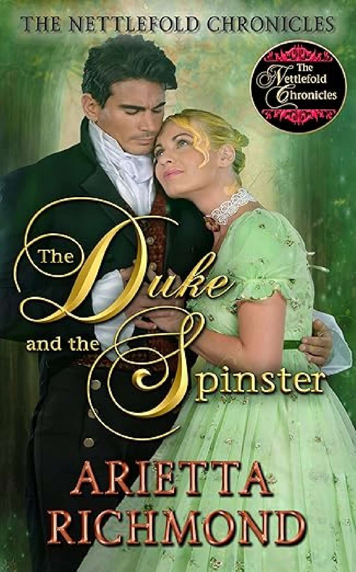 The Duke and the Spinster - Nettlefold Chronicles 1