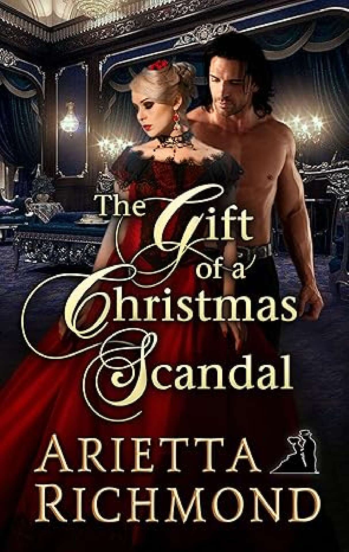 The Gift of a Christmas Scandal - Regency Scandals 1