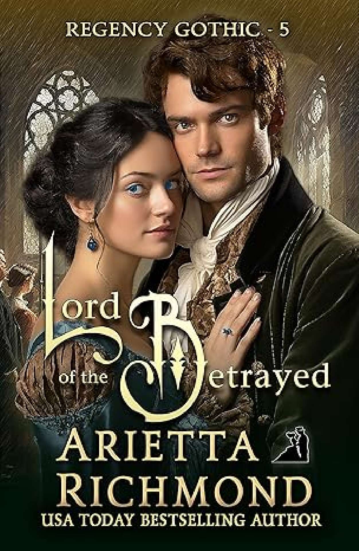 Lord of the Betrayed - Regency Gothic 5