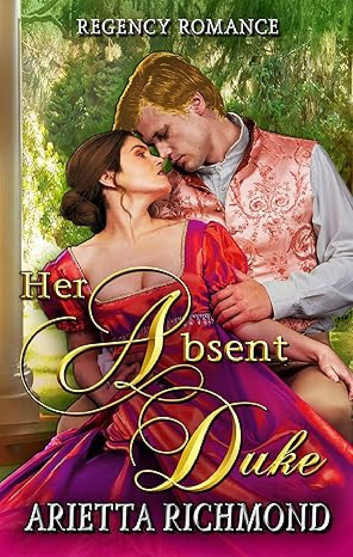 Her Absent Duke - Her Duke Collection