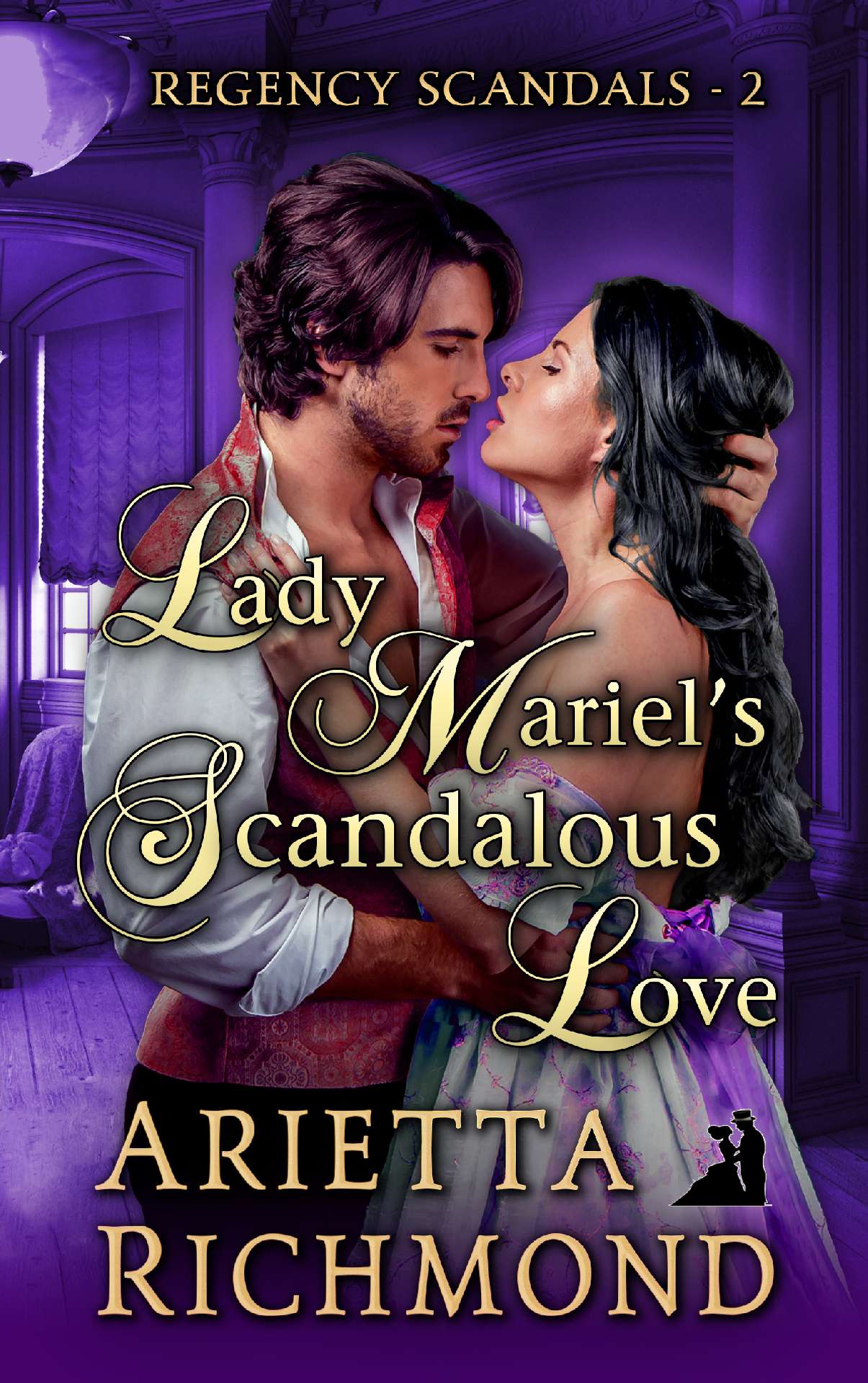 Lady Mariel's Scandalous Love - Regency Scandals 2
