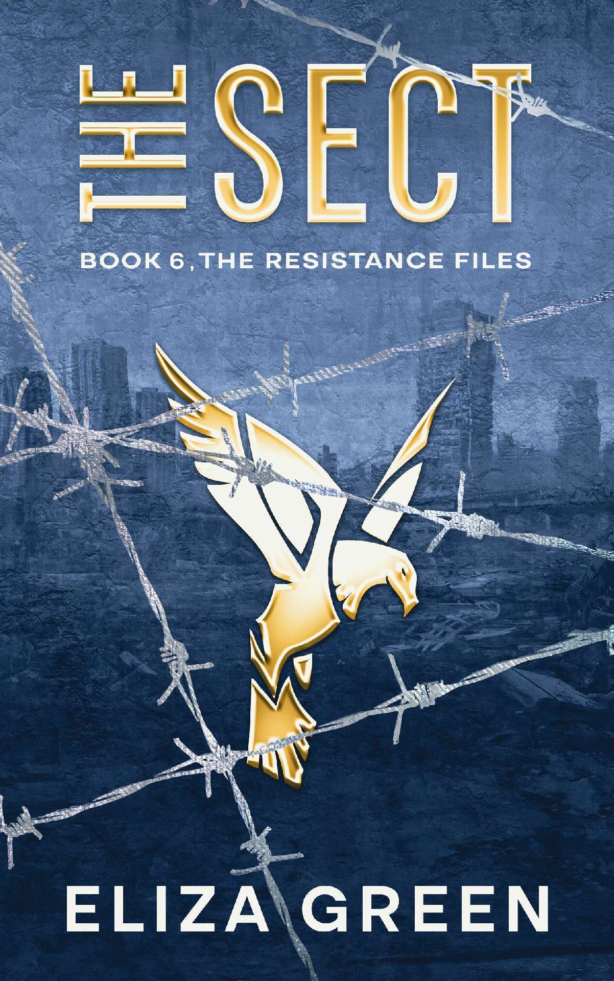 The Sect - The Resistance Files 6